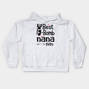 Best F-Bomb Nana Ever Kids Hoodie